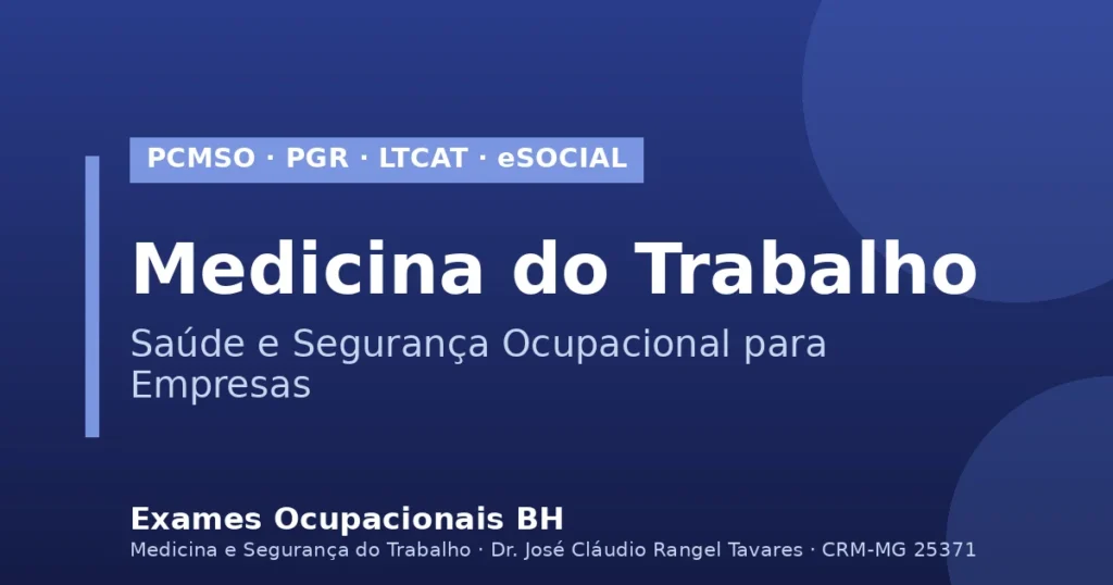 Medicina do trabalho para empresas - Exames Ocupacionais BH